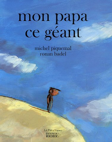 Mon papa, ce géant