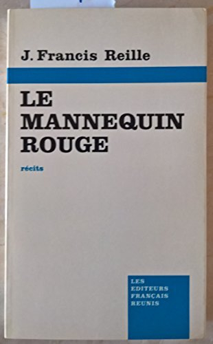 Le mannequin rouge : récits