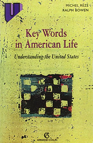 Key words in American life : understanding the United States