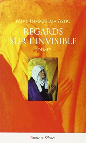 Regards sur l'invisible : poèmes