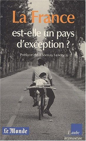 La France est-elle un pays d'exception ?