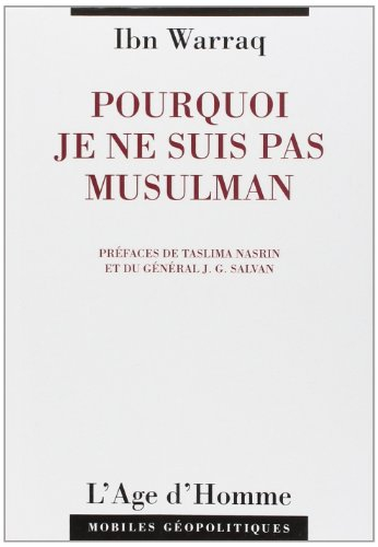 Pourquoi je ne suis pas musulman : essai