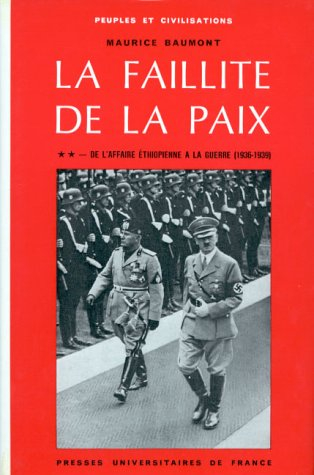 la faillite de la paix, 1936-1939