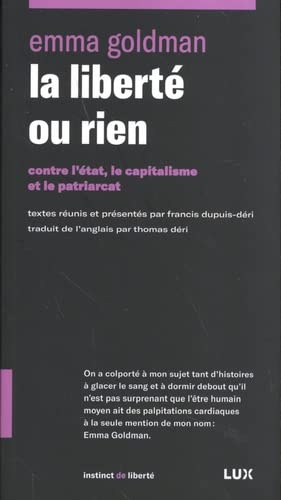 La liberté ou rien : Contre l'État, le capitalisme et le patriarcat