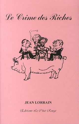 le crime des riches