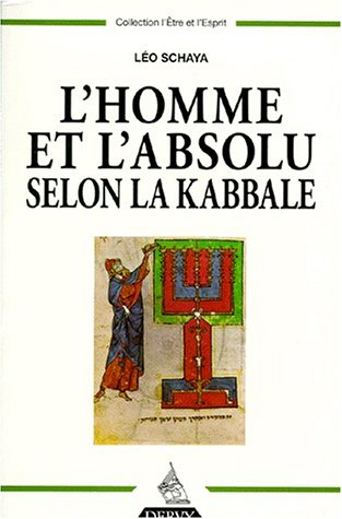 L'homme et l'absolu selon la kabbale