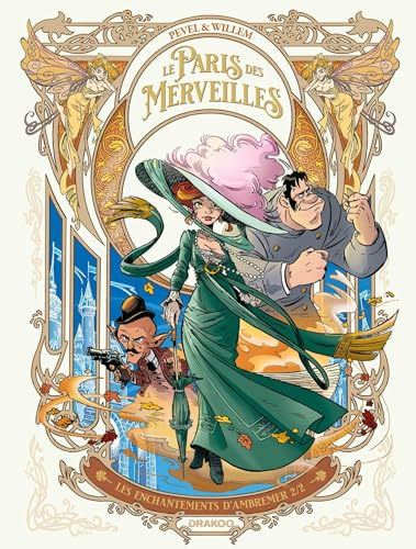 Le Paris des merveilles. Les enchantements d'Ambremer. Vol. 2