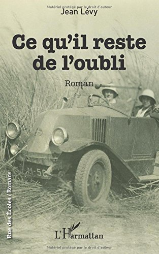 Ce qu'il reste de l'oubli : récit