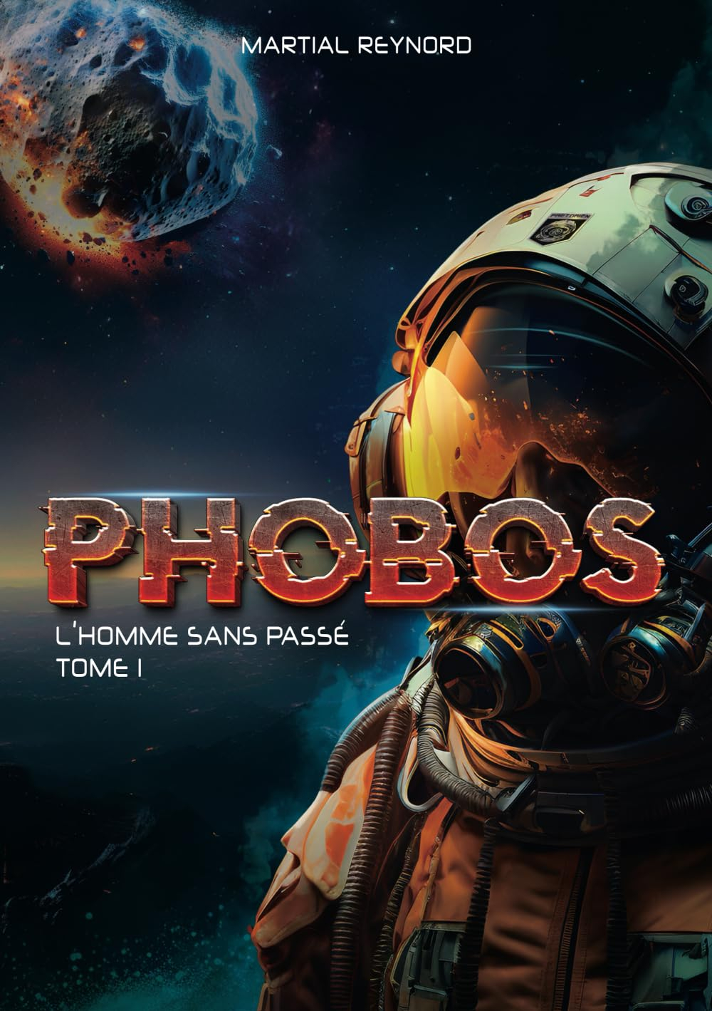 PHOBOS: L'Homme Sans Passé - Tome 1