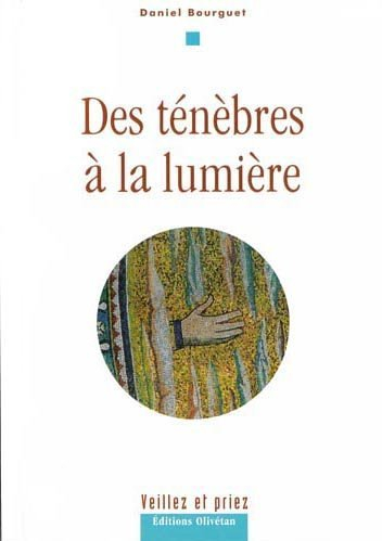 Des ténèbres à la lumière