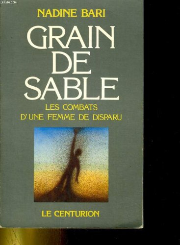Grain de sable : les combats d'une femme de disparu