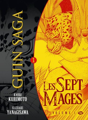 Guin saga : les sept mages. Vol. 1