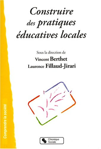 Construire des pratiques éducatives locales