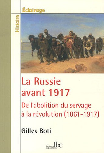 La Russie avant 1917 : de l'abolition du servage (1861) à la révolution