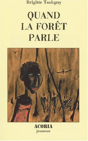 Quand la forêt parle