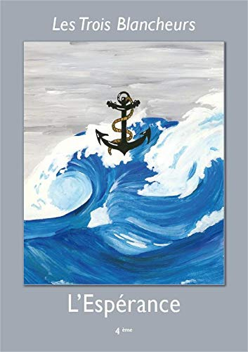 L'espérance - Année VIII (4ème)