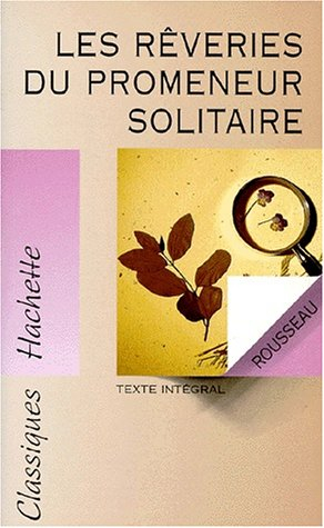 Les rêveries du promeneur solitaire