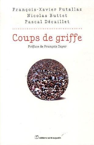 Coups de griffe : chroniques des Temps qui courent