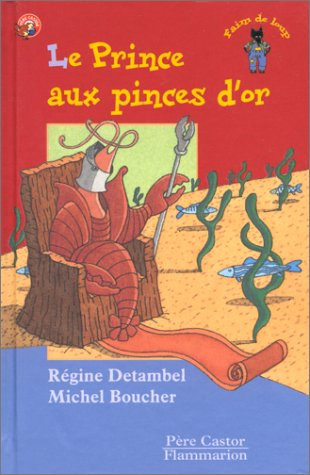 Le prince aux pinces d'or
