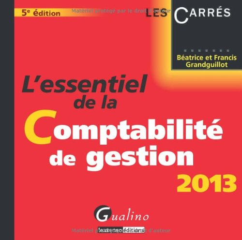 L'essentiel de la comptabilité de gestion 2013
