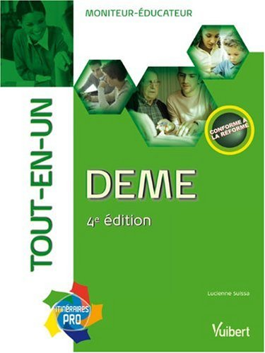 DEME : moniteur-éducateur : tout-en-un