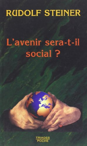 L'avenir sera-t-il social ?