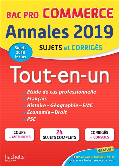 Tout-en-un, bac pro commerce : annales 2019, sujets et corrigés : étude de cas professionnelle, fran