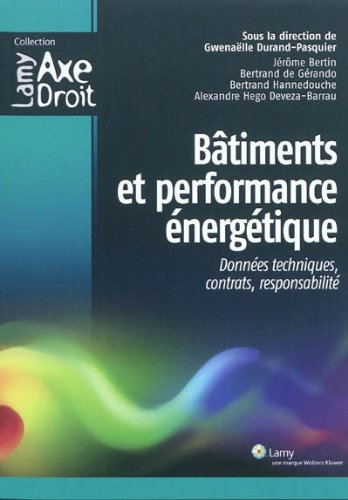 Bâtiments et performance énergétique : données techniques, contrats, responsabilité