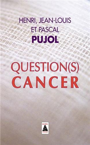 Question(s) cancer : essai