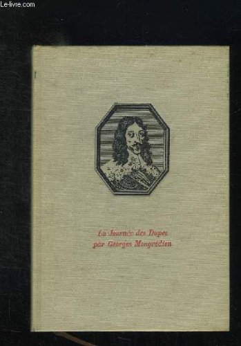 la journée des dupes, 10 novembre 1630