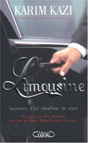 Limousine : souvenirs d'un chauffeur de stars