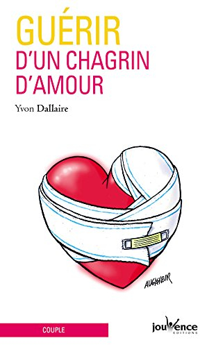 Guérir d'un chagrin d'amour