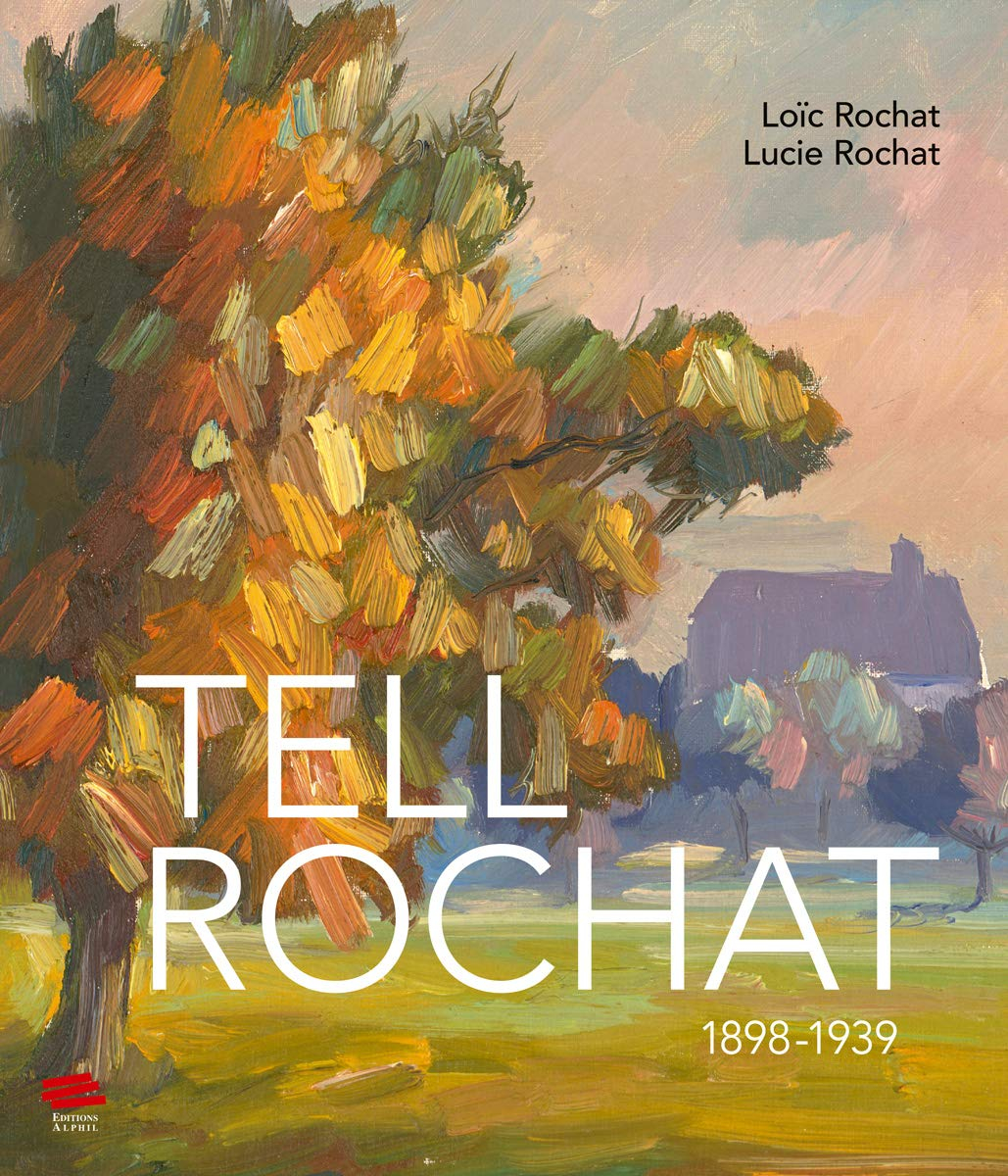 Tell Rochat : 1898-1939