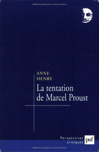 La tentation de Marcel Proust