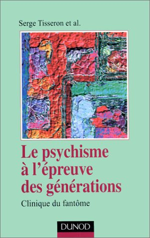Psychisme à l'épreuve des générations