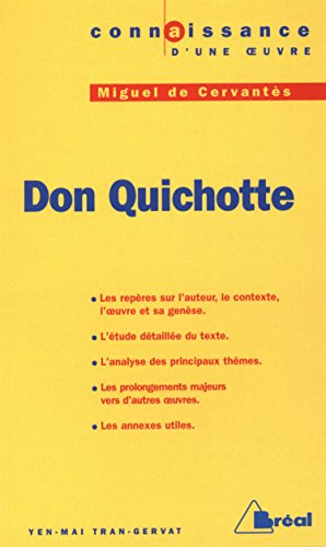 Don Quichotte, Miguel de Cervantès