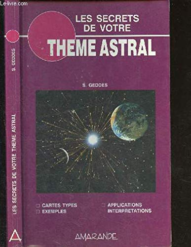 Les Secrets de votre thème astral