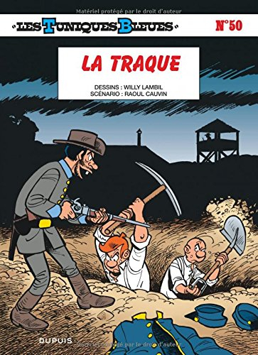 Les Tuniques bleues. Vol. 50. La traque
