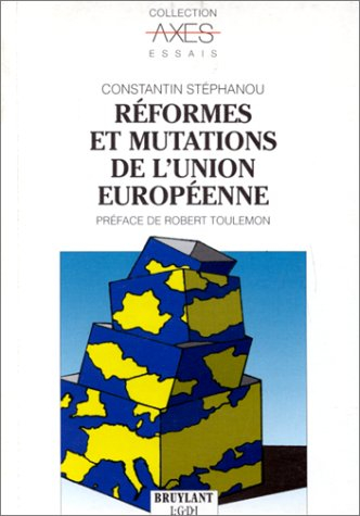 Réformes et mutations de l'Union européenne