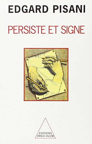 Persiste et signe
