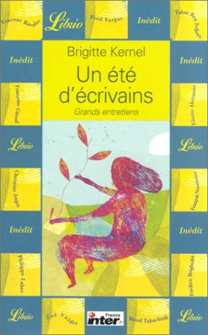 Un été d'écrivains : grands entretiens