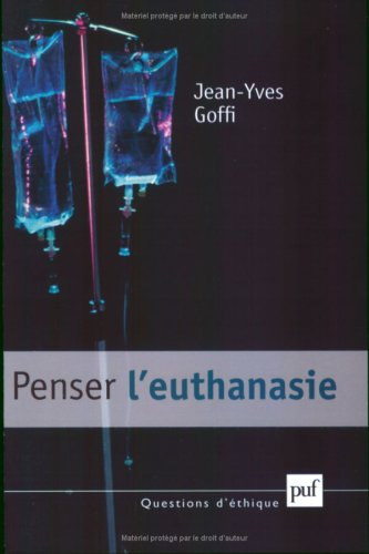 Penser l'euthanasie