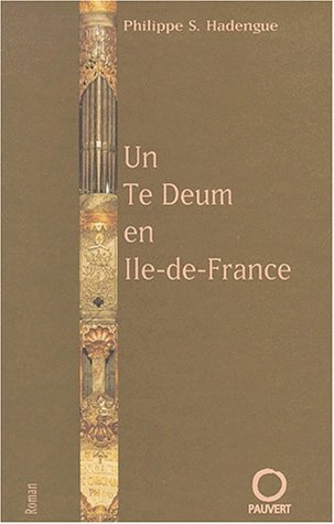 Un Te Deum en Ile-de-France