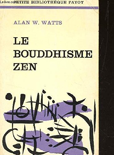 le bouddhisme zen / la philosophie de tao - les origines du bouddhisme - le bouddhisme mahayana - or