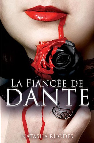 Kayla Steele. Vol. 1. La fiancée de Dante