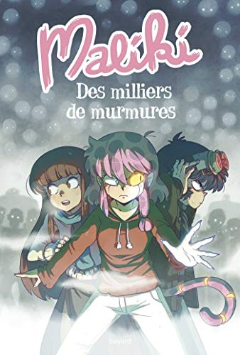 Maliki. Vol. 3. Des milliers de murmures