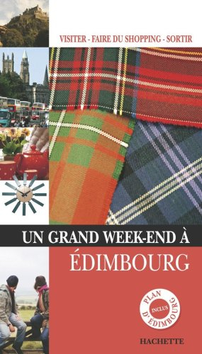 Un grand week-end à Edimbourg