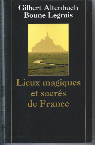 lieux magiques  et sacrés de france