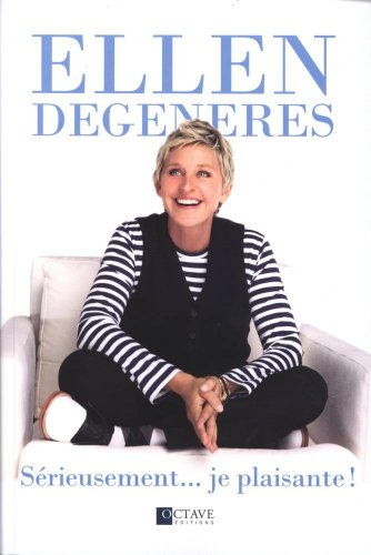 Sérieusement... je plaisante!