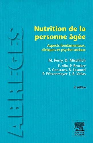 Nutrition de la personne âgée : aspects fondamentaux, cliniques et psychosociaux